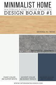 Minimalist Home Essentials Materials And Color Palette Interior Cravings Home Decor Inspiration Interior Design Tools And Diy Design Courses Color Palette Interior Design Minimalist Home House Color Palettes