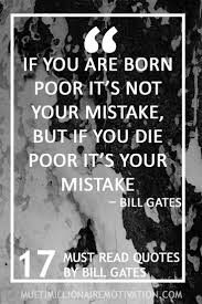 17 Must Read Quotes By Bill Gates Motivational Quotes For Business Entrepreneurship Truths Bill Gat Business Inspiration Quotes Bill Gates Quotes Quotes Gate Bill gates is one of the most successful entrepreneurs of our time. pinterest