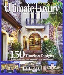 Dan Sater S Ultimate Luxury Home Plans