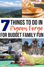 Top 7 Things To Do In Pigeon Forge For Affordable Family Fun Cheap Family Fun Affordable Family Fun Smokey Mountains Vacation