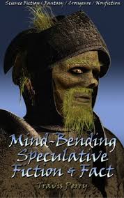 Mind Bending Speculative Fiction & Fact: Science Fiction