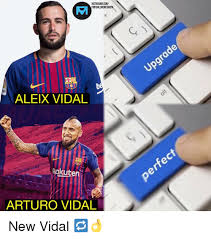 We did not find results for: Instagramcom Footballmemesinsta Be Aleix Vidal Rakuten Arturo Vidal New Vidal Instagram Meme On Me Me