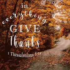 Check spelling or type a new query. 1 Thessalonians 5 18 In Everything Give Thanks Free Bible Verse Art Bible Verses To Go