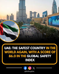 UAE Named World's Safest Country in 2025! 🇦🇪❤️ 💡According to the 2025  Numbeo Global Safety Index, the UAE scored 85.2, placing it ahead of 147  other countries and earning it the top