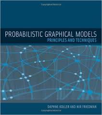 Probabilistic Graphical Models Principles And Techniques Adaptive Computation And Machine Learning Series Daphne Koll Machine Learning Ebook Hardcover Book