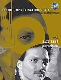 Inside Improvisation, Vol 3: Jazz Line (For All Instruments) (Book & CD)  (Advance Music: Inside Improvisation Series for All Instruments) by Jerry  Bergonzi(2015-10-01) : Amazon.es: Libros