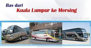 Semoga informasi ini bermanfaat bagi anda dan dapat membantu anda untuk merencanakan mudik ke kampung halaman dan bersilaturahmi dengan keluarga besar disana. Bas Dari Kl Ke Mersing Busonlineticket Com