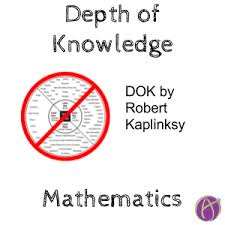 Depth Of Knowledge Dok In Mathematics Teacher Tech