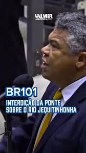 🚨 Peço ao Governo Federal e ao Governo da Bahia que tenham uma atenção  especial ao problema que está ocorrendo na BR-101, na altura da ponte sobre  o Rio Jequitinhonha. Diversas cidades do extremo sul ...