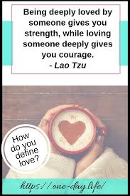 Definition Of Love How Do You Define Love One Day In The Life Of Women Definition Of Love Inspirational Quotes About Love Inspirational Quotes