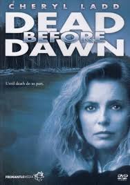 Amazon.com: Dead Before Dawn : Stanley Anderson, G.W. Bailey, Kim Coates,  Jensen Daggett, Cheryl Ladd, Hope Lange, Hollis Mc Carthy, Kip Niven, Keone  Young, Matt Clark, Jameson Parker, Ken Boehr, Charles J.