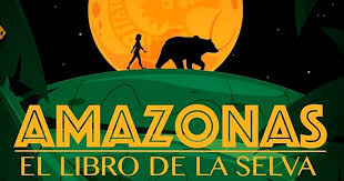Por razones sentimentales el libro de la selva (libro de las tierras vírgenes era su título original) fue el elegido. Amazonas El Libro De La Selva Soyteatro