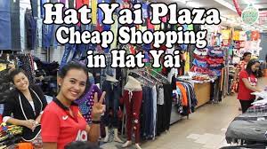 Cheap Clothes Shopping In Hat Yai Hatyai Plaza Market A Quick Tour Of Hat Yai Plaza Shop Cheap Clothes Hat Yai Cheap Clothes