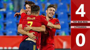 Trực tiếp kết quả bóng đá tây ban nha vs lithuania ngay tại xoilac tv. Tay Ban Nha Vs Lithuania 4 0 Giao Há»¯u Quá»'c Táº¿ 2021
