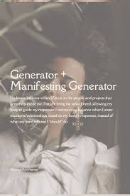 Human Design Mantra For Generators Manifesting Generators Human Design Human Design System Design