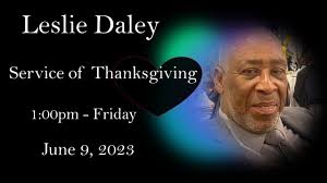 Leslie Daley Service of Thanksgiving. 1:00pm