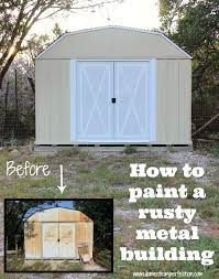 How To Paint A Rusty Metal Shed Metal Shed Shed Makeover Aluminum Sheds