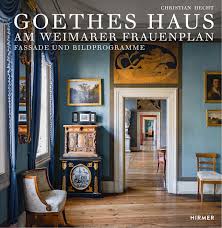 Weimar haus neue geschichtserlebnis gmbh · weimar, germany. Christian Hecht Goethes Haus Am Weimarer Frauenplan Fassade Und Bildprogramme Hirmer Verlag Portal Kunstgeschichte Das Informationsportal Fur Kunsthistoriker Im Deutschsprachigen Raum