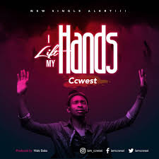 Download Mp3 I Lift My Hands Ccwest Iam Ccwest Social Media Design Graphics Music Poster Design Church Poster Design