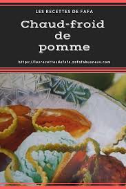 Chaud Froid De Pomme Les Recettes De Fafa Recette Pomme Cuisine Au Wok Recette