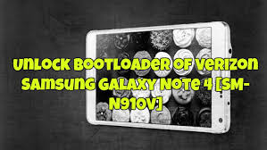 Buenas noticias para los usuarios del samsung galaxy note ii de verizon en usa! Unlock Bootloader Of Verizon Samsung Galaxy Note 4 Sm N910v