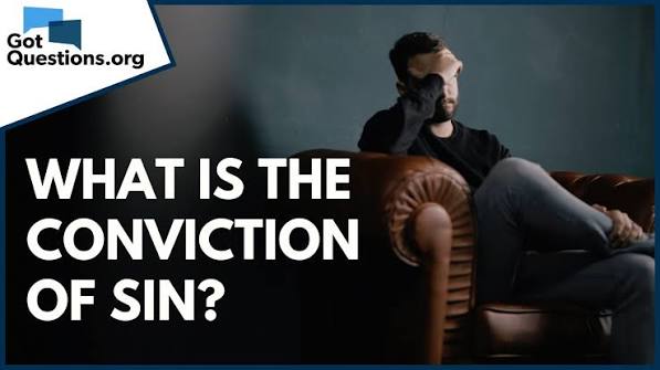 What is the conviction of sin?