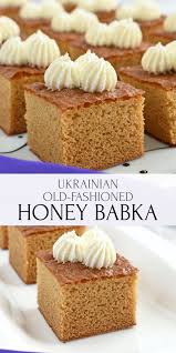 Ukrainian Old Fashioned Honey Babka Olga In The Kitchen Recipe In 2020 Dessert Recipes Easy No Bake Desserts Cake Recipes