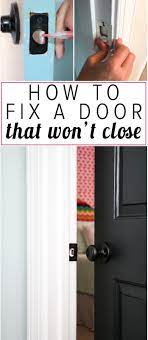 Why is door not closing properly? How To Fix A Door That Won T Close Kaleidoscope Living