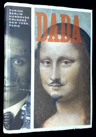 Dada: Zurich, Berlin, Hannover, Cologne, New York, Paris by Leah Dickerman;  Dorothea Dietrich (); Brigid Doherty ()