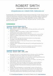 Supervise and coordinate the daily activities. Customer Service Supervisor Resume Samples Qwikresume