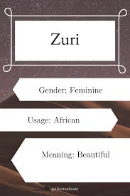 Female names that start with a. Baby Names 2019 Madchenname Zuri Zuri Madchenname The Giant Exchange Transitioning Your Kid From Cr Names With Meaning Pretty Names Name Inspiration