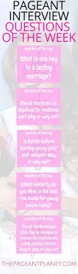 We Ve Rounded Up The Top Questions Of The Week For You To Practice For Your Upcoming Pageant Click To Read Why These Q This Or That Questions Pageant Questions