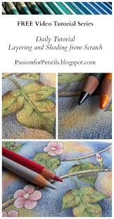 Watch The Free Daily Tutorial Videos To Learn More About Layering Blending Shading And Adding Detail To Color Pencil Drawing Color Pencil Art Coloring Books