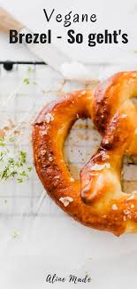 Laugenbrezel Rezept Mit Schritt Fur Schritt Bildern Aline Made In 2020 Brezel Vegan Rezepte Brezel Rezept