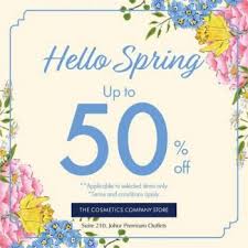 It's also true that they are more. 26 Mar 4 Apr 2021 The Cosmetics Company Store Hello Spring Sale At Johor Premium Outlets Everydayonsales Com