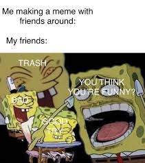 When You Try Your Best But You Don T Succeed Memes
