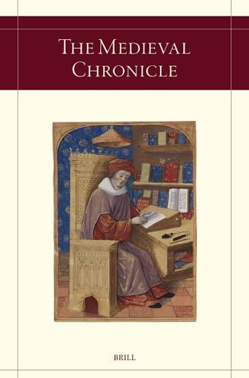 The Medieval Chronicle | Brill