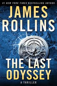 Pdf Free The Last Odyssey A Thriller Sigma Force Novels Book 15 By James Rollins