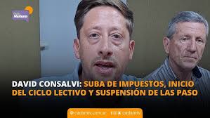 DAVID CONSALVI: SUBA DE IMPUESTOS, INICIO DEL CICLO LECTIVO Y SUSPENSIÓN DE  LAS PASO