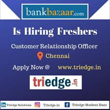 Best Jobs In Chennai Jobs For Freshers Customer Relationships Job