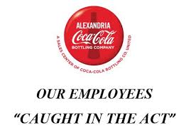 Alexandria Coca-Cola UNITED Employees: Caught in the Act!