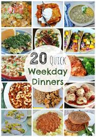 Eclectic Momsense 20 Quick Family Weekday Meals Http Eclecticmomsense Com Easy Weekday Meals Meals Weekday Meals