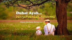 Ceramah Agama Islam Duhai Ayah Dengarlah Anakmu Ustadz Abuz Zubair Hawary Lc Youtube
