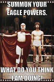 I liked it more after watching a second time and i'll watch it again for sure. Nacho Libre Quotes Awesome Movie To Inspire Parents Around The World