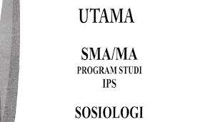 Soal try out sosiologi 2018 beserta kunci jawaban. Latihan Soal Un Unbk Unkp Sosiologi Sma Tahun 2020 Jalurppg Id