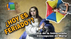 ¿querés saber cual es el proximo fin de semana largo?¿no sabes si hoy es feriado? Por Que Hoy Es Feriado 8 De Diciembre Dia De La Inmaculada Concepcion De Maria Youtube