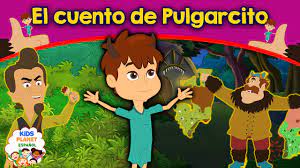 Pablo, pancho, pedro, juan, josé, felipe y el más diminuto de todos. El Cuento De Pulgarcito Cuentos Infantiles Cuentos De Hadas Espanoles Cuentos Para Dormir Youtube