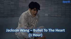 All poetry of bullet to my heart, poet, author, poem. Jackson Wang Bullet To The Heart 1 Hour Youtube