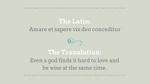 Phrases From The Past We Need To Bring Back Latin Quotes Latin Words With Meaning Compassion Quotes