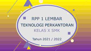 Doc 01 rpp teknologi perkantoran semester ganjil docx riska. Rpp 1 Lembar Teknologi Perkantoran Kelas X Smk 2021 Bank Soal Id